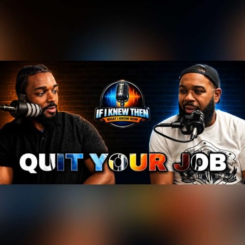 Episode 5 | Quit Your Job
