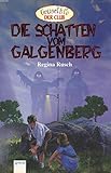 regina rusch  Die Schatten vom Galgenberg (Grusel & Co - Der Club)