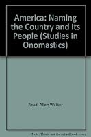 America, Naming the Country and Its People (Studies in Onomastics, V. 4) 0773473912 Book Cover