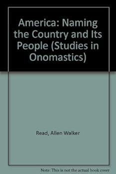 Hardcover America, Naming the Country and Its People (Studies in Onomastics, V. 4) Book