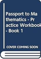 Passport to Mathematics - Practice Workbook - Book 1 039590157X Book Cover