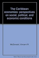 The Caribbean economies: perspectives on social, political, and economic conditions 0842202587 Book Cover