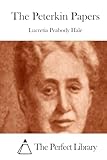 The Peterkin Papers (Perfect Library)