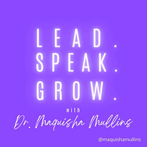 Lead. Speak. Grow. Podcast cover art