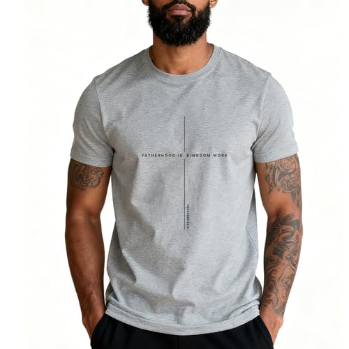 Qokbloi Fatherhood is Kingdom Work Shirt Fatherhood is Kingdom Work Tee Christian Fathers Day T-Shirt Grey