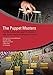 The Puppet Masters: How the Corrupt Use Legal Structures to Hide Stolen Assets and What to Do About It