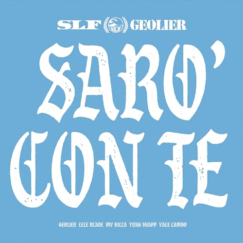 SLF & Geolier feat. Lele Blade, MV Killa, Vale Lambo & Yung Snapp