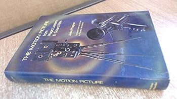 Hardcover The motion picture: From magic lantern to sound film Book