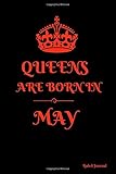 Photo Gallery queens are born in may: ruled journal notebook diary gift to write in, keepsake, memory book, birthday & celebration present for her, womens, ladies, ... teens, 150 pages, 6”x9” paperback: volume 1 Photo Gallery queens are born in may: ruled journal notebook diary gift to write in, keepsake, memory book, birthday & celebration present for her, womens, ladies, ... teens, 150 pages, 6”x9” paperback: volume 1