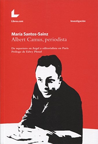 ALBERT CAMUS, PERIODISTA (FONDO)