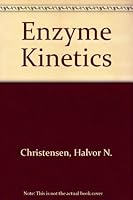 Enzyme Kinetics 0721625916 Book Cover