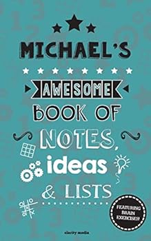 Paperback Michael's Awesome Book Of Notes, Lists & Ideas: Featuring brain exercises! Book