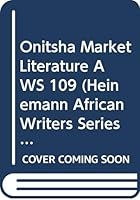 Onitsha market literature; (African writers series) 0841901228 Book Cover