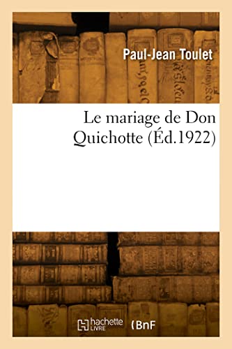 Le mariage de Don Quichotte [French] 2329863586 Book Cover