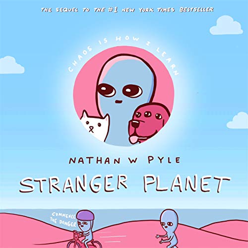 Stranger Planet: The Hilarious Sequel to STRANGE PLANET - Now on Apple TV+ (English Edition)