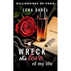 Wreck the love of my life Audiolibro Por Lena Darel arte de portada