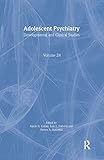Adolescent Psychiatry, V. 24: Annals of the American Society for Adolescent Psychiatry