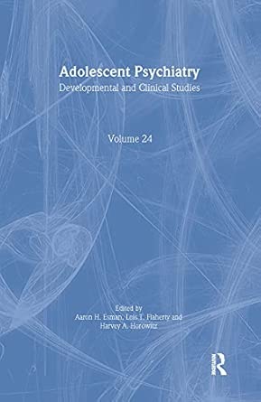 Adolescent Psychiatry, V. 24: Annals of the American Society for Adolescent Psychiatry book cover