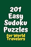 201 Easy Sudoku Puzzles for World Travelers (Sudoku for World Travelers)