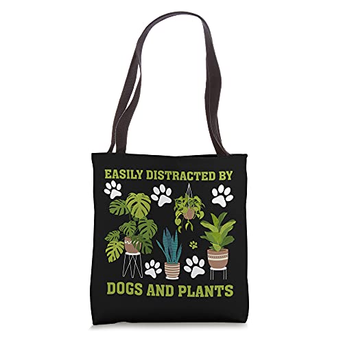Funny Plant Lover Easily Distracted By Dogs And Plants Tote Bag