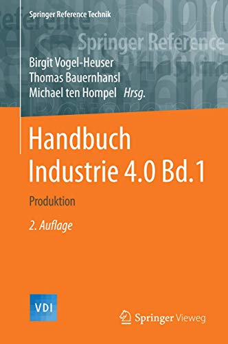 Handbuch Industrie 4.0 Bd.1: Handbuch Industrie