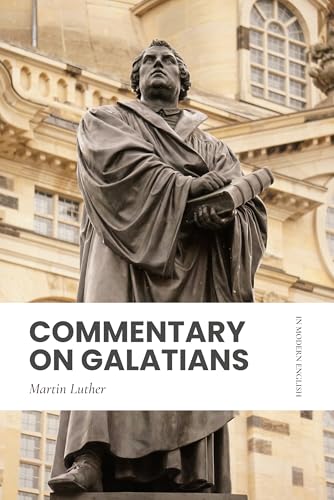 Cover of Commentary on Galatians: In Modern, Updated English