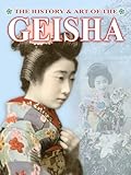 The History & Art of the Geisha