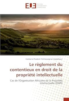 Paperback Le Règlement Du Contentieux En Droit de la Propriété Intellectuelle [French] Book