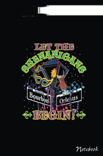 Let the shenanigans begin mardi gras 2022 bourbon street notebook: college rule irish gnome saint patrick's day good luck shamrock notebook journal