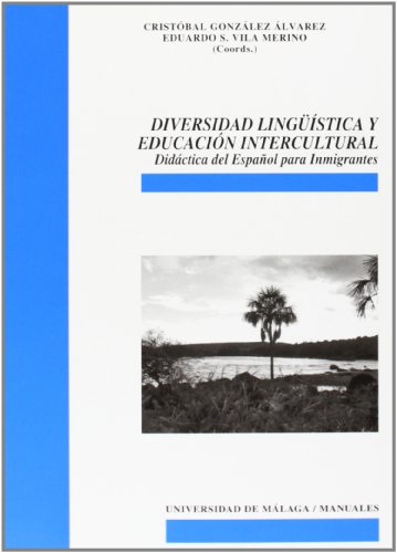 Portada de Diversidad lingüística y educación intercultural: Didáctica del español para inmigrantes