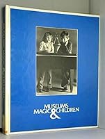 Museums, Magic and Children Youth Education in Museums B0006EOMRC Book Cover