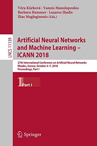 Buy Artificial Neural Networks and Machine Learning – ICANN 2018 — BookShops.in