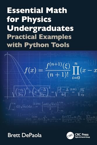Essential Math for Physics Undergraduates: Practical Examples With Python Tools view 2