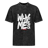 Zoom IMG-1 why always me mens t Zoom IMG-1 why always me mens t