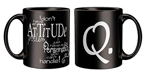 Image of Attitude Quotes with Alphabet Q Printed Black Coffee /Tea Mug for Birthday Gifts | Friends | Bestfriend | Sister | Brother | Gifting Mug | Loved Ones