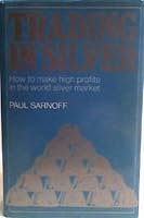 Trading in Silver 0859414426 Book Cover