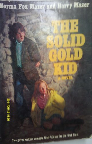 The Solid Gold Kid: A Novel 0440081076 Book Cover