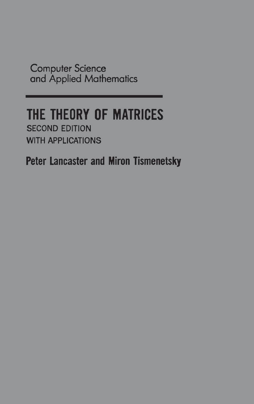 The Theory of Matrices: With Applications (Computer Science and