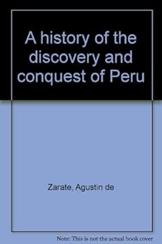 Unknown Binding A history of the discovery and conquest of Peru Book