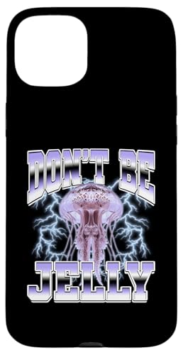 Don't Be Jelly Jellyfish Ocean Sea 90s u[cbOX^C X}zP[X iPhone 15 Plus p