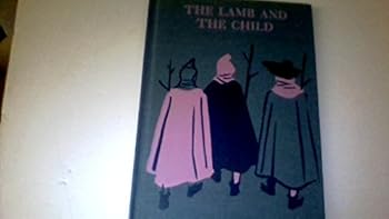 Hardcover The Lamb and the Child Book