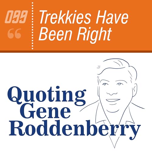 #099 Trekkies Have Been Right cover art