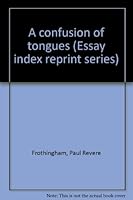 A confusion of tongues (Essay index reprint series) B0006BVEM6 Book Cover