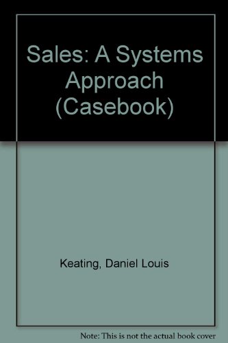 Sales: A Systems Approach 1567066410 Book Cover
