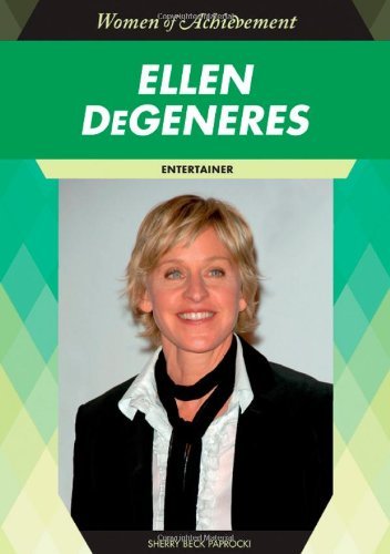 Ellen DeGeneres: Entertainer (Women of Achievement (Hardcover))