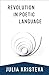 Revolution in Poetic Language (European Perspectives Series)