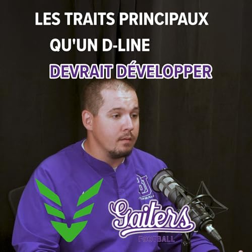 Ép. 23 | Rémi Desbiens - Comment devenir un joueur de ligne défensive dominant ?