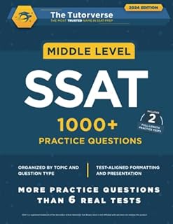 Middle Level SSAT: 1000+ Practice Questions