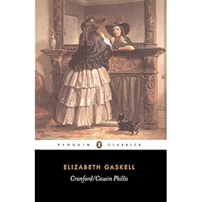Cranford, and, Cousin Phillis