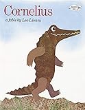  [Cornelius [ CORNELIUS BY Lionni, Leo ( Author ) Mar-22-1994[ CORNELIUS [ CORNELIUS BY LIONNI, LEO ( AUTHOR ) MAR-22-1994 ] By Lionni, Leo ( Author )Mar-22-1994 Paperback